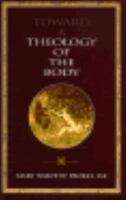 Toward a Theology of the Body 0802843395 Book Cover