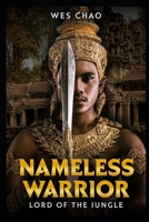 Nameless Warrior: Lord of the Jungle B09HG43RSK Book Cover