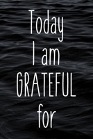 Today I am Grateful Journal Daily Reflection: Black Notebook Size 6x9 Inches 120 Pages 1660409373 Book Cover