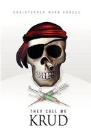 They Call Me Krud 1450064159 Book Cover