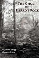 The Ghost of Lizard's Rock 1475026382 Book Cover