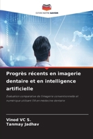 Progrès récents en imagerie dentaire et en intelligence artificielle (French Edition) 6630138074 Book Cover