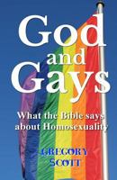 God and Gays: What the Bible says about Homosexuality 1495362221 Book Cover