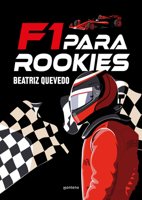 F1 para rookies / F1 for Rookies (Spanish Edition) B0GMB5FWHZ Book Cover