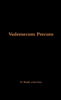 Vademecum Precum - A Book of Prayers in Eight Languages 0988604108 Book Cover