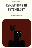 Reflections in Psychology: The Essays B0FGTM1Q1Z Book Cover