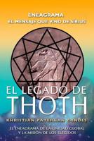 El Legado de Thoth - Eneagrama : El mensaje que vino de Sirius (Spanish Edition) 1070801550 Book Cover