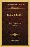 Richard Bentley (1868) 1275546196 Book Cover