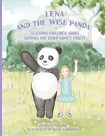 Lena and The Wise Panda: Teaching Children about savings and Good Money Habits B0CS3Z62SB Book Cover