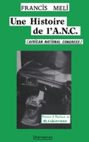 Une histoire de l'ANC (African National Congress) (French Edition) 2738407633 Book Cover