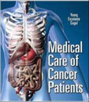 Medical Care of the Cancer Patient 1607950081 Book Cover