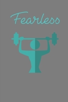 FEARLESS: 90 DAY FITNESS PLANNER TO BE THE BEST YOU CAN BE IN YOUR OVERALL HEALTH B07Y4MVZ2X Book Cover