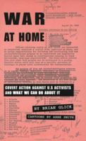 War at Home: Covert Action Against U.S. Activists and What We Can Do About It (South End Press Pamphlet Series, No. 6) 0896083497 Book Cover