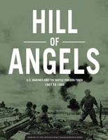 Hill of Angels U.S. Marines and the Battle for Con Thien 1967 to 1968 1544236646 Book Cover