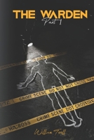 The Warden - PART 1 B0FDXK7HY3 Book Cover
