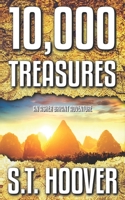 10,000 Treasures: An Asher Bryant Adventure B0BGN8VZFC Book Cover