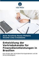 Entwicklung der Vertriebskanäle für Finanzdienstleistungen in Brasilien 6206620085 Book Cover