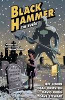 Black Hammer, Vol. 2: The Event 1506701981 Book Cover