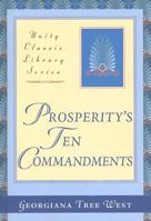 Prosperity's Ten Commandments (Unity Classic Library) 0871591251 Book Cover