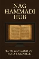 NAG HAMMADI HUB (Hermeticum Hub (BR)) B0G2JD6GFM Book Cover