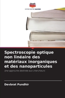 Spectroscopie optique non linéaire des matériaux inorganiques et des nanoparticules (French Edition) 620980926X Book Cover