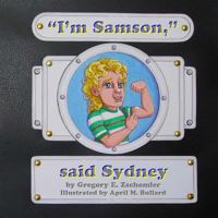 ''I'm Samson," said Sydney 149755571X Book Cover