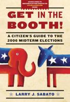 Get in the Booth! A Citizen's Guide to the 2008 Elections 0321464311 Book Cover