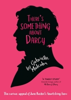 There's Something About Darcy 1839011645 Book Cover
