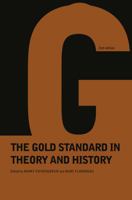 The Gold Standard in Theory and History 0416391109 Book Cover