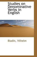 Studies On Denominative Verbs In English 0548903360 Book Cover