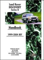 Land Rover Discovery Series II 1999-2004 My Handbook: Publication Number Lrl 0459bb Which Includes Lrl 0459eng and Lrl 0545eng 1855208431 Book Cover