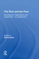 The Rich and the Poor: Development, Negotiations, and Cooperation: An Assessment 0367295512 Book Cover
