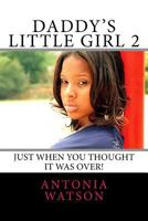 Daddy's Little Girl 2 1479336017 Book Cover