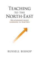 Teaching to the North-East: Relationship-based learning in practice 1988542618 Book Cover
