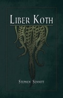 Liber Koth: La Magie du Mythe de Cthulhu 2898062316 Book Cover