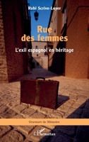Rue des femmes: L'exil espagnol en héritage (Graveurs de Mémoire) (French Edition) 2336614545 Book Cover