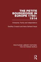 The Petite Bourgeoisie in Europe 1780-1914 113864580X Book Cover