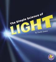 The Simple Science of Light 1515770893 Book Cover