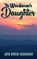 The Woodsman's Daughter B0B7VKWC95 Book Cover