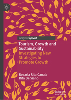 Tourism, Growth and Sustainability: Investigating New Strategies to Promote Growth 3031854845 Book Cover