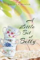Little Bit of Betty 0228804027 Book Cover
