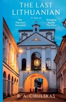 The Last Lithuanian 1806345285 Book Cover