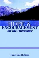 Hope and Encouragement for the Overcomer 1592680364 Book Cover