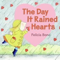 The Day It Rained Hearts 0439455707 Book Cover
