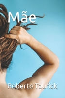 Mãe (Portuguese Edition) B0DV3VZXSX Book Cover