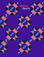 Pennee' QUILTS: Quilting Workbook: Notebook Journal, 8.5 x 11, 120 Pages - 28 1089403526 Book Cover