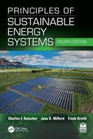 Principles of Sustainable Energy Systems (Mechanical and Aerospace Engineering Series) 1032957956 Book Cover