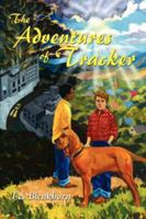 The Adventures of Tracker 1425966047 Book Cover