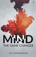 Mind, the Game Changer 9356110069 Book Cover