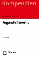 Jugendhilferecht: Systematische Darstellung Fur Studium Und Praxis 3848761904 Book Cover